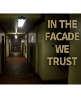 IN THE FACADE WE TRUST Steam Key GLOBAL